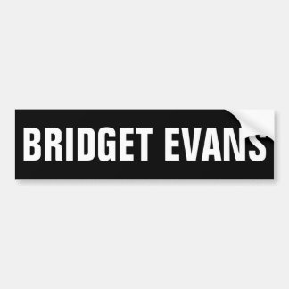 Bridget Evans Bumpersticker