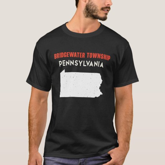 Bridgewater Township Pennsylvania USA State Americ T-shirt (Voorkant)