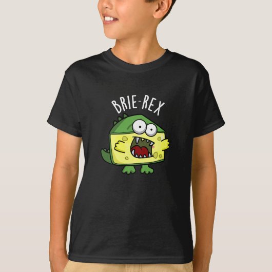 Brie-rex Funny Cheese TRex Pun Dark BG T-shirt (Voorkant)