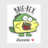 Brie-rex Funny Cheese TRex Pun Sticker (Vel)