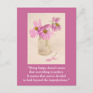 Briefkaart "Gelukkig zijn betekent niet…"