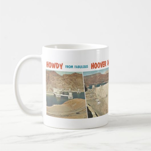  briefkaart: Howdy van Hoover Dam, AZ Koffiemok (Links)