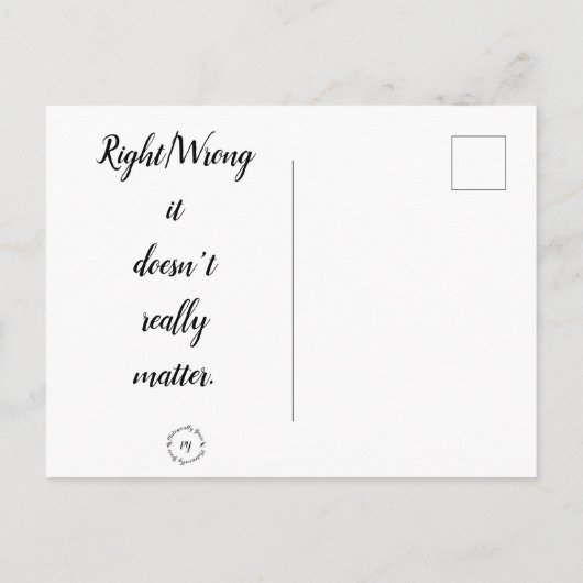 Briefkaart - Juist/verkeerd is het niet echt belan (Achterkant)