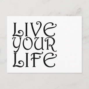 briefkaart "Live je leven"
