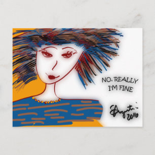 Briefkaart - Nee, ik ben echt prima -