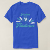Brieftauben design Tauben Flsterer Taubenzchter pr T-shirt (Design voorkant)
