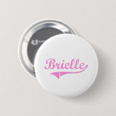 Brielle Classic Style Name Ronde Button 5,7 Cm (Voorkant /achterkant)