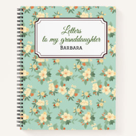 Brieven aan mijn kleindochters  bloemetjes notitieboek