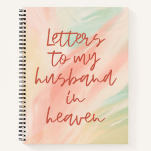 Brieven aan mijn man in Heaven notebook Notitieboek