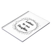 Brieven naar Daughter Monochrome Notitieboek Journ (Linkerzijde)