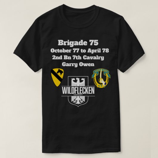 Brigade 75 2nd Bn 7th Cav Oct 77Apr 78 Wildflecken T-shirt (Design voorkant)