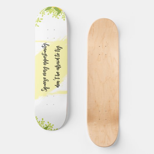Bright & Cheerful Inspired Motivational  Persoonlijk Skateboard (Voorkant)