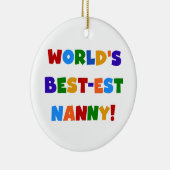 Bright Colours World's Best Nanny Gifts Keramisch Ornament (Rechts)