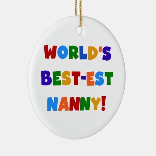 Bright Colours World's Best Nanny Gifts Keramisch Ornament (Rechts)