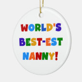 Bright Colours World's Best Nanny Gifts Keramisch Ornament (Links)
