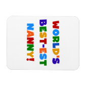 Bright Colours World's Best Nanny Gifts Magneet (Horizontaal)