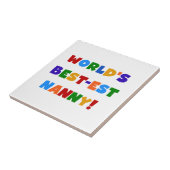 Bright Colours World's Best Nanny Gifts Tegeltje (Zijkant)