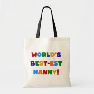Bright Colours World's Best Nanny Gifts Tote Bag