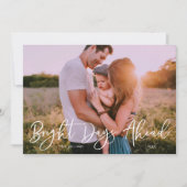 Bright Days Ahead Nieuwjaar Foto Feestdagenkaart (Voorkant)