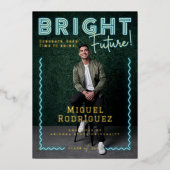 Bright Future Blue Neon Afstudeerder Foto Afstuder Folie Uitnodiging (Voorkant)