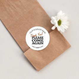 Bright geïnspireerd "Bedankt kom weer!" Ronde Sticker