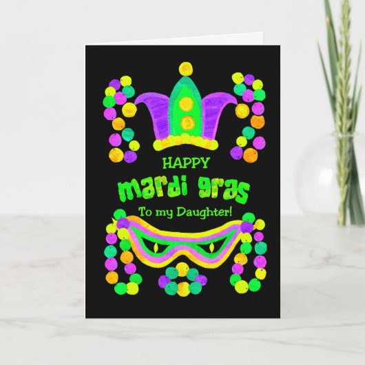 Bright Mardi Gras Kaart voor een dochter op zwart (Voorkant)