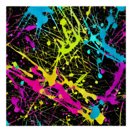 Bright Neon Paint Splatter Perfect Poster