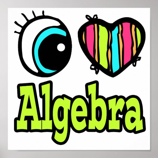 Bright Ooghart I houdt van algebra Poster (Voorkant)