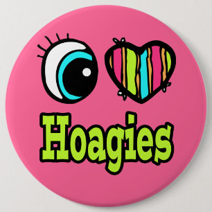 Bright Oye Heart I Love Hoagies Ronde Button 6,0 Cm