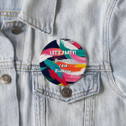 Bright Paint Effect 16e verjaardag Let's Party Ronde Button 7,6 Cm (In situ)