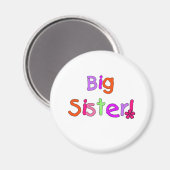 Bright Text Big Sister Magneet (Voorkant / Achterkant)