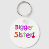 Bright Text Bigger Sister Sleutelhanger (Voorkant)