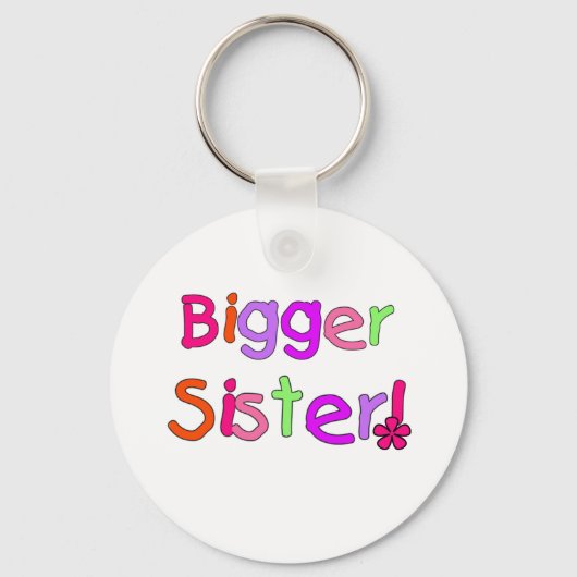 Bright Text Bigger Sister Sleutelhanger (Voorkant)