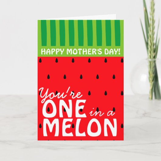 Bright Watermelon One in een Melon Moederdag Kaart (Voorkant)