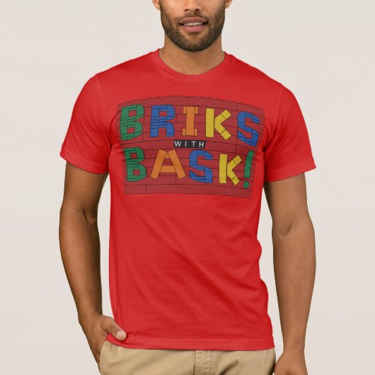 Briks met Bask! T-shirt (Voorkant)
