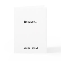 Briljant.... Een trouwkaart (grappig)