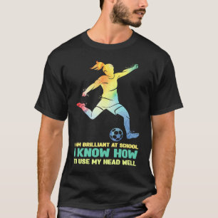 Briljant voetbalmeisje Kinder en vrouwenvoetbal T-shirt
