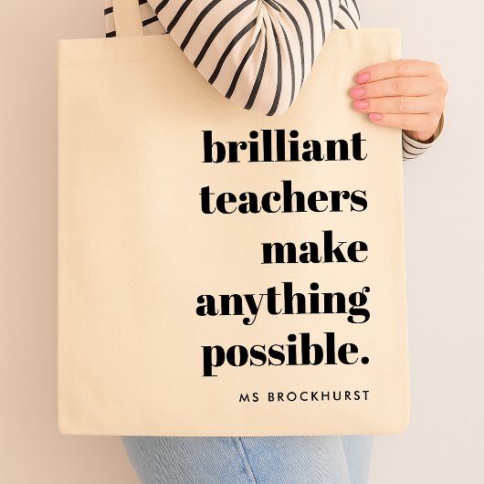 Briljante leraar Educator Waardering Quote Art Tote Bag