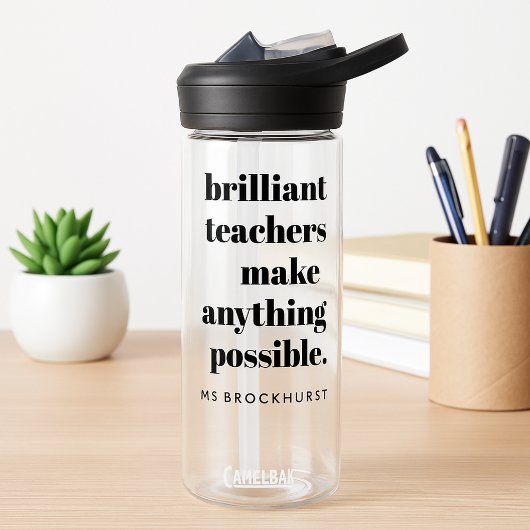 Briljante leraar Educator Waardering Quote Art Waterfles