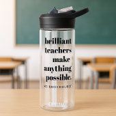 Briljante leraar Educator Waardering Quote Art Waterfles