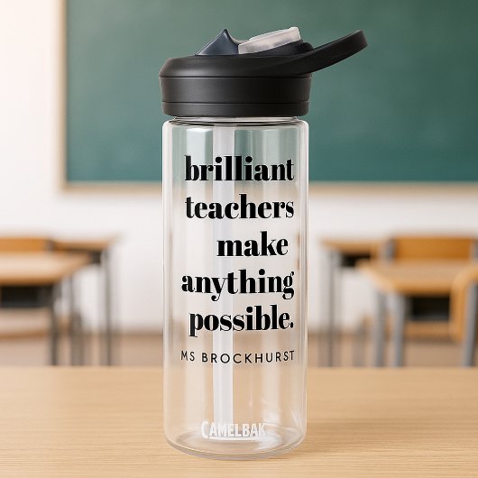Briljante leraar Educator Waardering Quote Art Waterfles