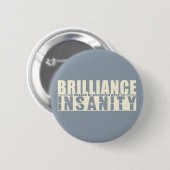 BRILLIANCE VS INSANITY aangepaste knop Ronde Button 5,7 Cm (Voorkant /achterkant)