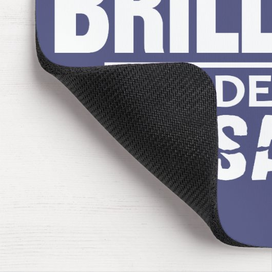BRILLIANCE VS INSANITY custom mousepad Muismat (Hoek)