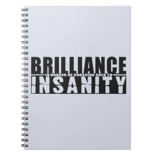 BRILLIANCE VS INSANITY custom notitieboek