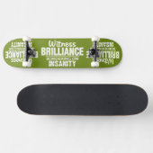 BRILLIANCE VS INSANITY custom skateboard (Horizontaal)