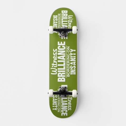 BRILLIANCE VS INSANITY custom skateboard (Voorkant)