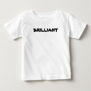 BRILLIANT baby t-shirt