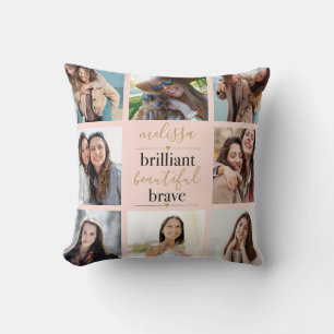 Brilliant Beautiful Brave 8 Foto Roze Blush Kussen