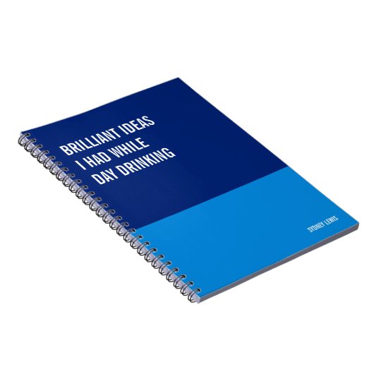 Brilliant Ideas I Had While Day Drinking Funny Notitieboek (Rechterzijde)