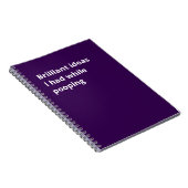 Brilliant ideas I had while pooping: Funny Gift Notitieboek (Rechterzijde)